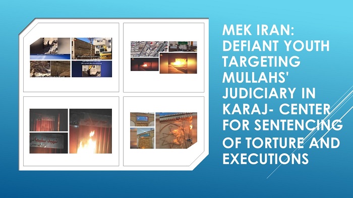 Defiant Youth Targeting Mullahs' Judiciary in Karaj- Center for Sentencing of Torture and Executions.