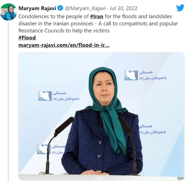 Maryam Rajavi, expressed her condolences to the Iranian people in the wake of the recent floods and landslides.
